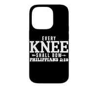 Every Knee Shall Bow Philippians 2:10 Religious Bible Quote Case for iPhone 14 Pro