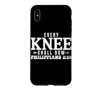 Every Knee Shall Bow Philippians 2:10 Religious Bible Quote Case for iPhone XS Max