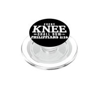 Every Knee Shall Bow Philippians 2:10 Religious Bible Quote PopSockets PopGrip for MagSafe