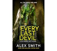 Every Last Devil: A Chilling British Crime Thriller (DCI Kett Crime Thrillers)