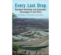 Every Last Drop: Rainwater harvesting and sustainable technologies in rural China