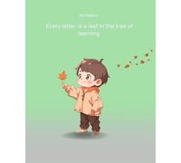 Every Letter is a Leaf in the Tree of Learning: Aesthetic Unruled Notebook | 2025 Calendar | 100 Pages | 8x10 in | For Students & Professionals