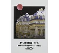 EVERY LITTLE THING 15th Anniversary Concert Tour 2011-2012 ORDINARY(2-‡‘gDVD)