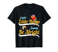 Every Little Thing Is Gonna Be Alright Bird Gift Parrot T-Shirt