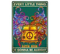 Every Little Thing is Gonna Be Alright Sign Vintage Metal Tin Hippie Car Retro Plaque Wall Decor for Bar Man Cave Coffee 8x6 Inch