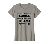 Every Louise Needs A Thelma Matching Best Friends T-Shirt