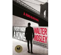 Every Man a King: A King Oliver Novel