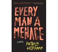 Every Man a Menace