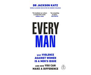 Every Man by Dr Jackson Katz (Paperback Book)