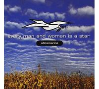 Every Man & Woman Is a Star by Ultramarine (2002-11-05)