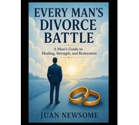 Every Man's Divorce Battle