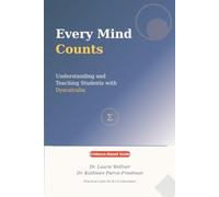 Every Mind Counts: Understanding and Teaching Students with Dyscalculia