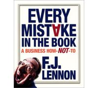 Every Mistake in the Book: A Business How-Not-To