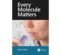 Every Molecule Matters