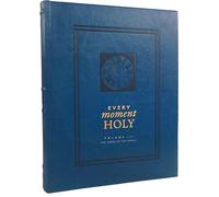 Every Moment Holy, Volume III: The Work of the People (Over 100 Prayers and Illustrations for Practicing Mindfulness of the Presence of God in the Ordinary): 3