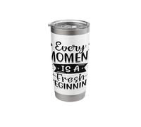 Every Moment is A Fresh Beginning Stainless Steel Insulated Tumbler