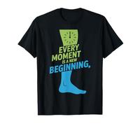 Every Moment is A New Beginning Design T-Shirt