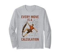 Every Move is A Calculation Rock Climbing Funny Climber Math Long Sleeve T-Shirt