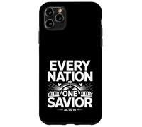 Every Nation One Savior Acts 10 Gospel Unity Message Case for iPhone 11 Pro Max