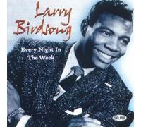 Every Night In The Week by Larry Birdsong