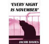 Every Night is November