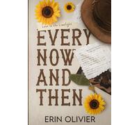 Every Now and Then: A Single Mother, One-Night Stand, Cowboy Romance (Love in the Limelight)