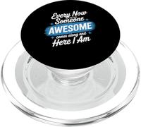 Every Now and Then Someone Awesome Shirt Comes Along PopSockets PopGrip for MagSafe