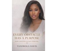 Every Obstacle Has a Purpose
