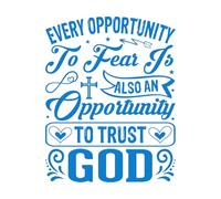 Every Opportunity to Fear is Also an Opportunity to Trust god Design Wall Decals 52x66.2cm Tattoo Culture Blue