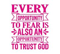 Every Opportunity to Fear is Also an Opportunity to Trust god Design Wall Decals 65.6x79.2cm Removable Without Leaving Glue Rosered