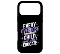 Every Overdose Is Someone's Child Awareness Case for iPhone 17 Pro Max