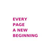 Every Page A New Beginning: Journal.Workbook.Exercise Book.Logbook.Copybook.Planner