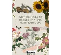 Every Page Holds the Beginning of a Story Worth Remembering - Square Grid Notebook for Journaling and Reflection: for Ideas, Dreams and Everyday Writing