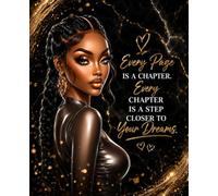 Every Page Is A Chapter: College Ruled Notebook for Women | 200 Lined Pages Plus 10 Blank Pages · 7.5 x 9.25 in | Black and Gold Motivational Journal