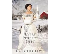 Every perfect gift: Small-Town, Southern Romance: 3 (A Hickory Ridge Romance)