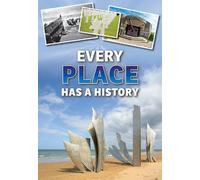 Every Place Has a History (Everything Has a History)