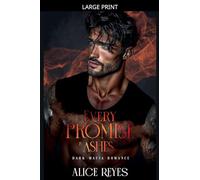 Every Promise is Ashes: Dark Mafia Romance (3)