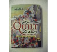 Every Quilt Tells a Story