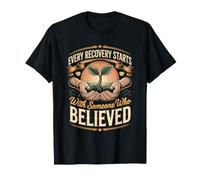 Every Recovery Starts with Someone Who Cared Substance Abuse T-Shirt