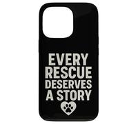 Every Rescue Deserves a Story. Vintage Pet Hope. Case for iPhone 13 Pro