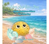 Every Rock Has a Story: Goldie Goldstone Shines Her Own Way