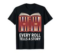 Every Roll Tells A Story Backgammon Book Design T-Shirt