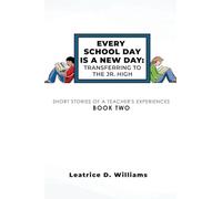 Every School Day Is A New Day: Transferring To The Jr. High