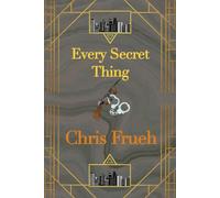 Every Secret Thing: A Ross Duncan Novel (Ross Duncan Novels)