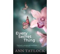 Every Secret Thing: Volume 5 (Legacy Series)