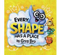 Every Shape Has a Place
