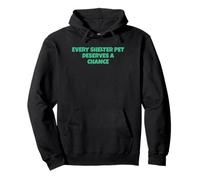 Every Shelter Pet Deserves A Chance Pullover Hoodie