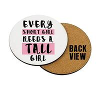 Every Short Girl Needs A Tall Girl Best Friend Gift Friendship Day Coaster, Tableware, Drinks Coaster, Office Desk Coffee-Tea Coaster (Round Coaster MDF)