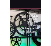"every single day is a new chance to try again" Plain Note Book
