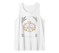Every Sip Tastes Like It's Not My Problem Anyway, Retirement Tank Top